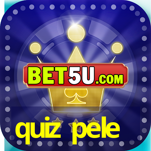 quiz pele